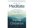 How to Meditate (English)